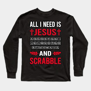 I Need Jesus And Scrabble Long Sleeve T-Shirt